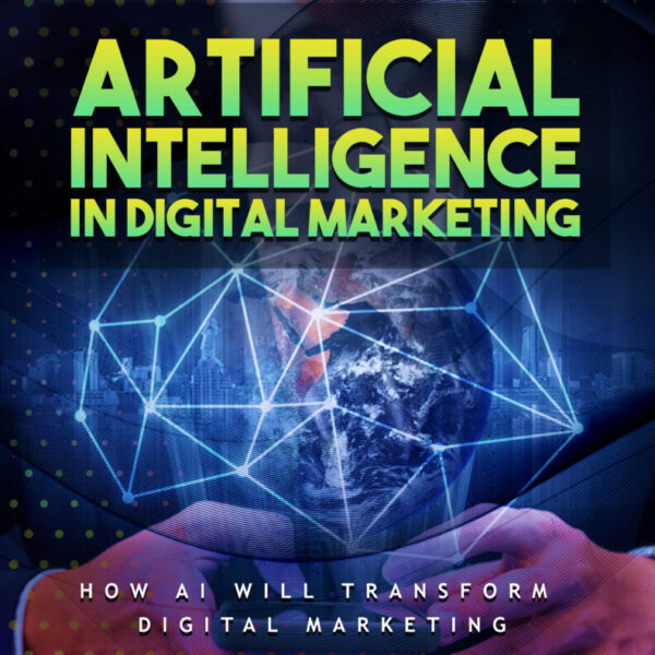 Artificial Intelligence in Digital Marketing E-Book by 1StopExchange Professional Development and Web Design Service
